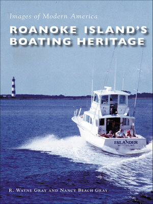 cover image of Roanoke Island's Boating Heritage